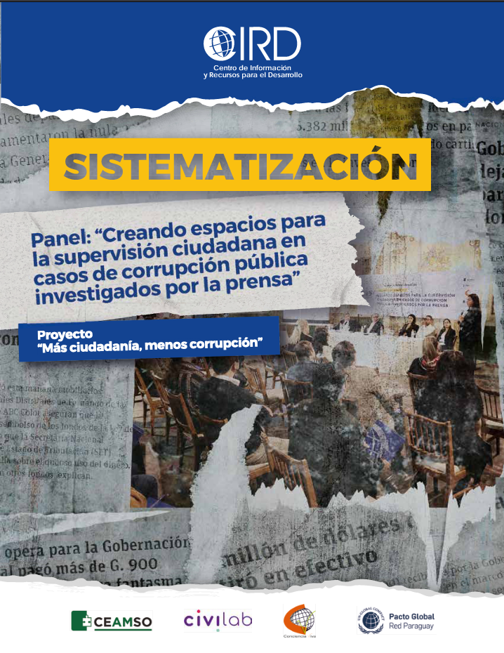PANEL: «Creando espacios para la supervisión ciudadana en casos de corrupción pública investigados por la prensa»