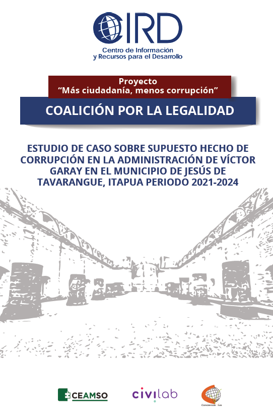 ESTUDIO DE CASO SOBRE SUPUESTO HECHO DE CORRUPCIÓN EN LA ADMINISTRACIÓN DE VÍCTOR GARAY EN EL MUNICIPIO DE JESÚS DE TAVARANGUE, ITAPUA PERIODO 2021-2024