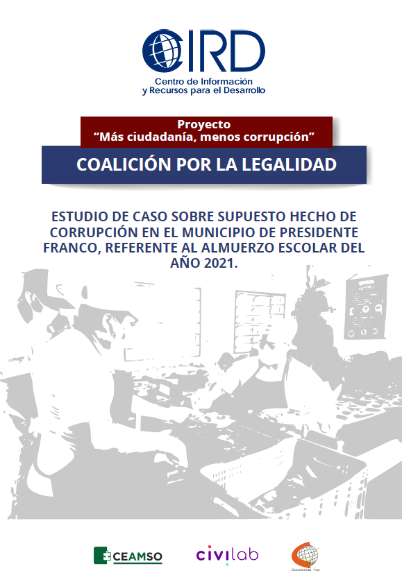 ESTUDIO DE CASO SOBRE SUPUESTO HECHO DE CORRUPCIÓN EN EL MUNICIPIO DE PRESIDENTE FRANCO, REFERENTE AL ALMUERZO ESCOLAR DEL AÑO 2021